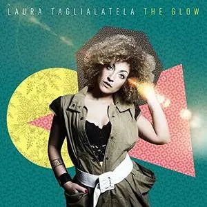 Laura Taglialatela - The Glow (2018)