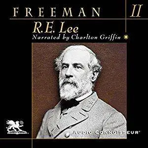 R. E. Lee: Volume Two [Audiobook]