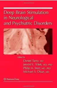 Deep Brain Stimulation in Neurological and Psychiatric Disorders [Repost]