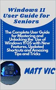 Windows 11 User Guide for Seniors
