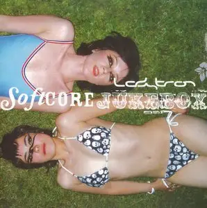VA - Ladytron: Softcore Jukebox (2003)