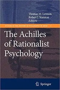 The Achilles of Rationalist Psychology