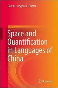 Space and Quantification in Languages of China