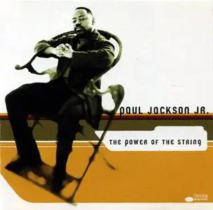 Paul Jackson, Jr. - Power Of The String