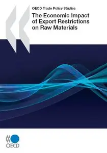 The Economic Impact of Export Restrictions on Raw Materials 