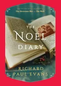 «The Noel Diary» by Richard Paul Evans