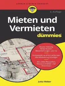 Jutta Weber - Mieten und Vermieten für Dummies
