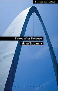 Space After Deleuze