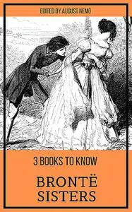 «Four Novels» by The Bronte Sisters