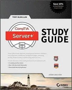 CompTIA Server+ Study Guide: Exam SK0-004 (repost)