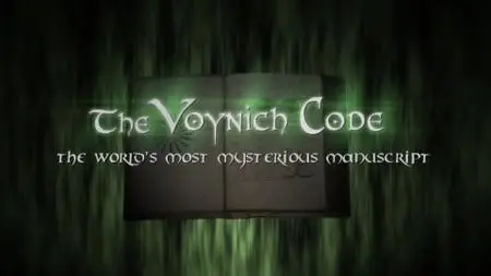 The Voynich Code: The World's Most Mysterious Manuscript (2010)