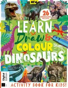 Learn, Draw & Colour Dinosaurs - 2nd Edition - November 2023