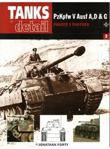  PzKpfw V Ausf A, D & G: Panzer V Panther (Tanks in detail №3) 