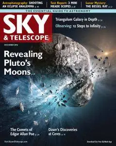 Sky & Telescope - December 2016