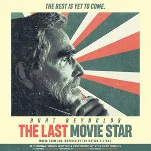 Stranger Friends - The Last Movie Star (Original Motion Picture Soundtrack) (2018)