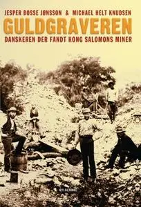 «Guldgraveren» by Michael Helt Knudsen,Jesper Bosse Jønsson