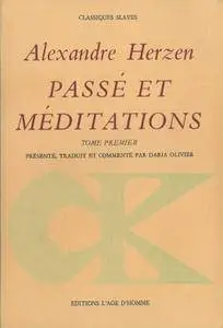 Alexandre Herzen, "Passé et méditations", tomes I à IV