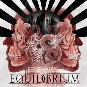 Equilibrium - Renegades (2019) [Digipack Edition]
