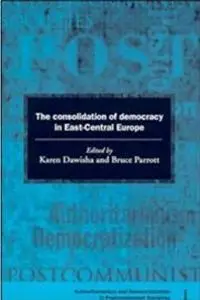 The Consolidation of Democracy in East-Central Europe