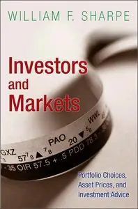 Investors and Markets: Portfolio Choices, Asset Prices, and Investment Advice  (Princeton Lectures in Finance)