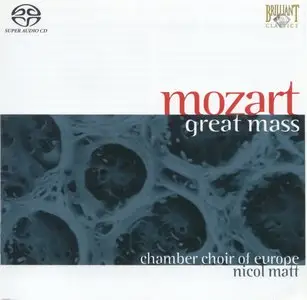 W. A. Mozart - Great Mass in C minor KV 427/J.S. Bach: Chorale (Nicol Matt) [2004] (Redbook Layer Hybrid SACD rip)
