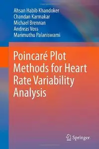 Poincaré Plot Methods for Heart Rate Variability Analysis