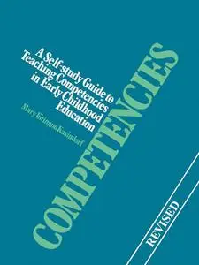 «Competencies: A Self-Study Guitde to Teaching Competencies in» by Mary Edington Kasindorf