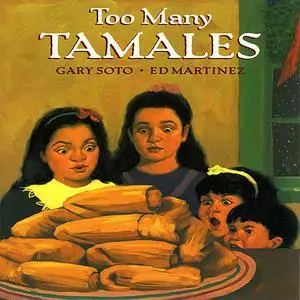 «Too Many Tamales» by Gary Soto