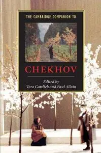 The Cambridge Companion to Chekhov (Cambridge Companions to Literature)