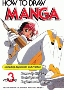 How to Draw Manga Compiling Application and Practice, Vol. 3 by Various