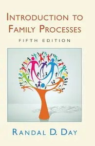 Introduction to Family Processes: Fifth Edition