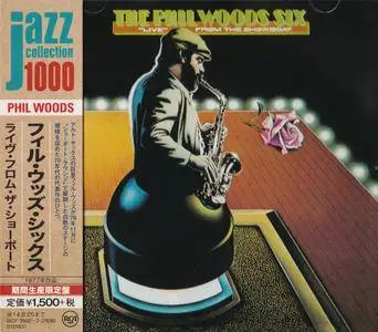 The Phil Woods Six - "Live" From The Showboat (1976) {2CD 2014 Japan Jazz Collection 1000 Columbia-RCA Series SICP 3992~3}