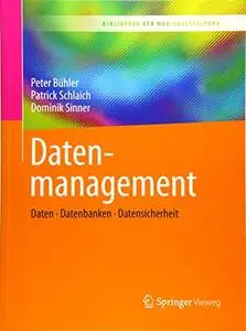 Datenmanagement: Daten – Datenbanken – Datensicherheit (Repost)