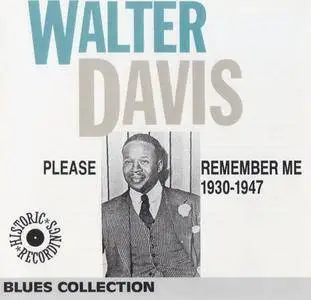 Walter Davis - Please Remember Me 1930-1947 (1999)