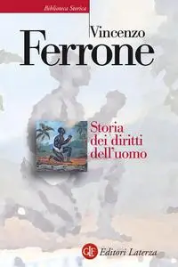 Vincenzo Ferrone - Storia dei diritti dell'uomo