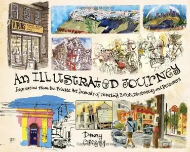 An Illustrated Journey: Inspiration From the Private Art Journals of Traveling Artists, Illustrators and Designers [Repost]