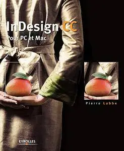 InDesign CC: Pour PC et Mac