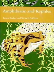 Amphibians and Reptiles (Collins New Naturalist Library, Volume 87)