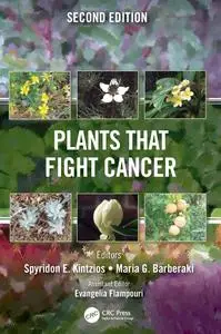 Plants that Fight Cancer, 2nd Edition