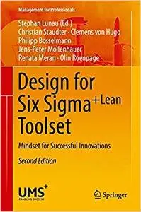 Design for Six Sigma + LeanToolset: Mindset for Successful Innovations (Repost)