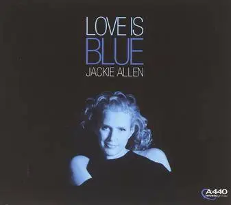 Jackie Allen - Love Is Blue (2004)