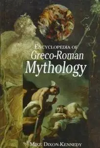 Encyclopedia of Greco-Roman Mythology (Repost)