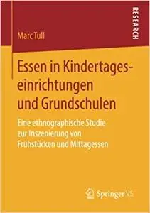 Essen in Kindertageseinrichtungen und Grundschulen