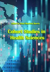 "Cohort Studies in Health Sciences" ed. by René Mauricio Barrí