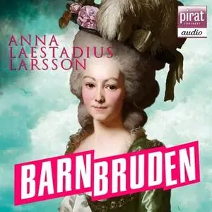 «Barnbruden» by Anna Laestadius Larsson