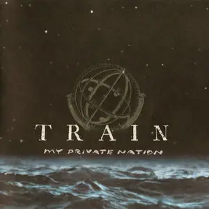 Train - My Private Nation (2003) MCH SACD ISO + DSD64 + Hi-Res FLAC