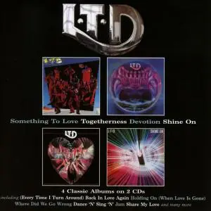 L.T.D. - Something To Love / Togetherness / Devotion / Shine On (2018)