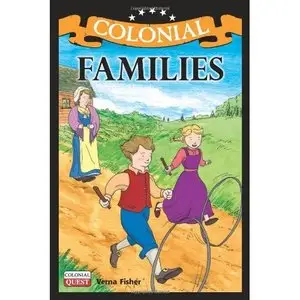 Colonial Families (Colonial Quest) by Verna Fisher