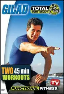 Gilad - Total Body Sculpt Plus Functional Fitness