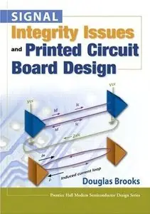 Signal Integrity Issues and Printed Circuit Board Design (repost)